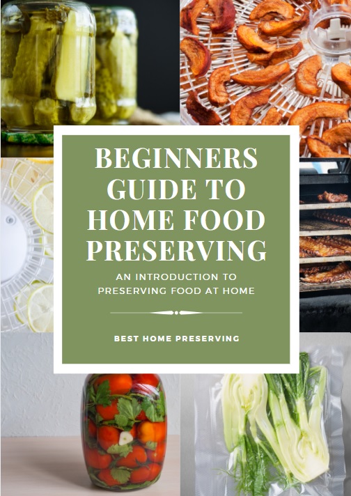 beginners guide to home food preserving